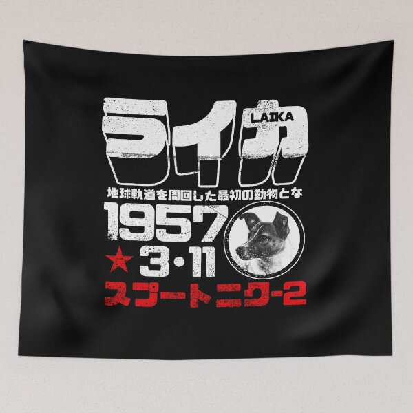 Item preview, LAIKA - ラ イ カ The first animal to orbit the Earth. white designed and sold by sunrise1976.