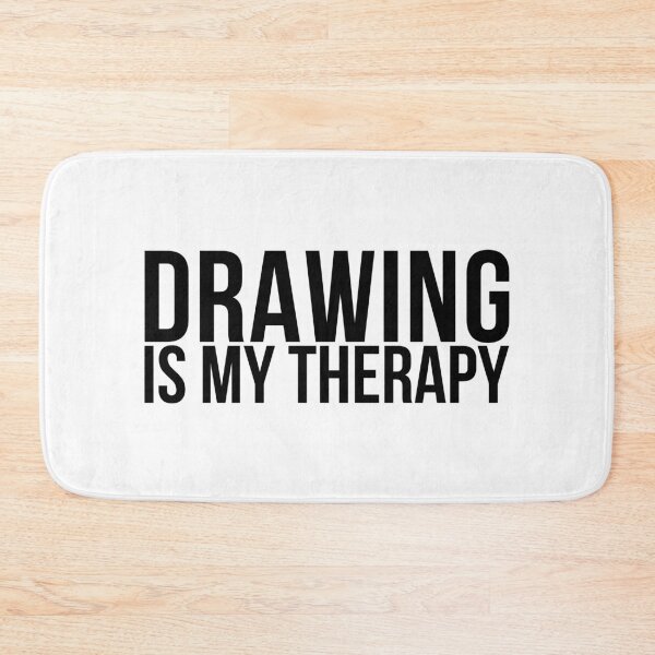 Item preview, DRAWING IS MY THERAPY designed and sold by Jon Mardin.