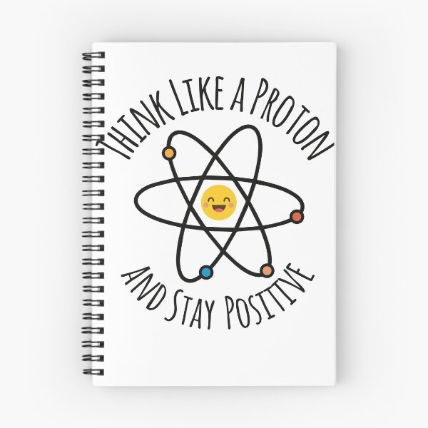 Item preview, Funny Science Think Like A Proton and Stay Positive designed and sold by johnii1422.