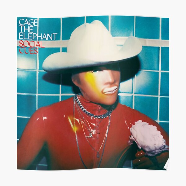 cage the elephant- social cues Poster