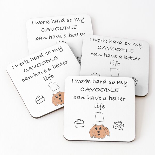 Item preview, I Work Hard So My Cavoodle Can Have a Better Life designed and sold by OodleWear.