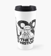 Dwight Schrute - Blood Alone Moves The Wheels of History (Variant) Travel Mug