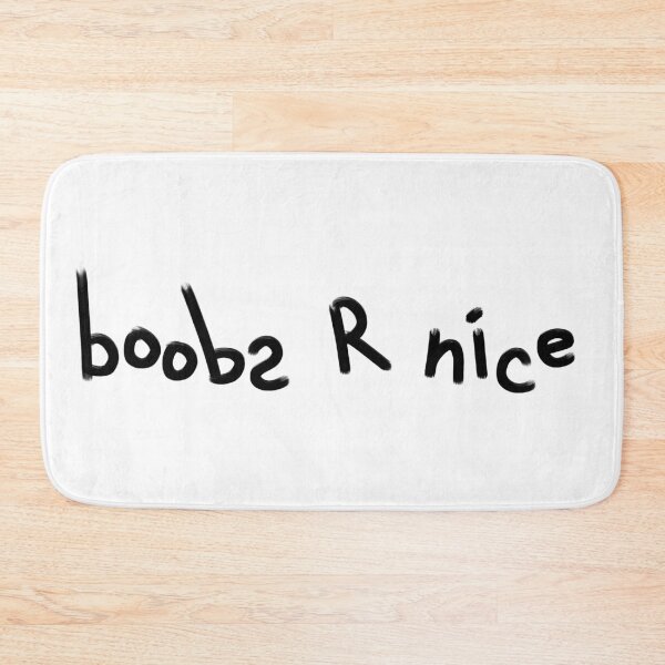Item preview, boobs r nice designed and sold by Lee Wilson-Mayo.