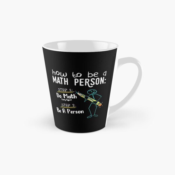 Item preview, How To Be A Math Person Teacher Mathematics Professor Gift designed and sold by Dressed For  Duty.