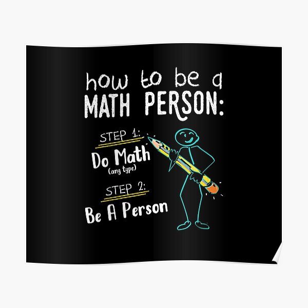 How To Be A Math Person Teacher Mathematics Professor Gift Poster