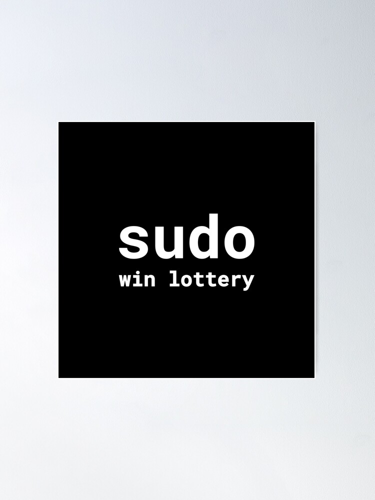 Thumbnail 2 of 3, Poster, Sudo win lottery designed and sold by developer-gifts.