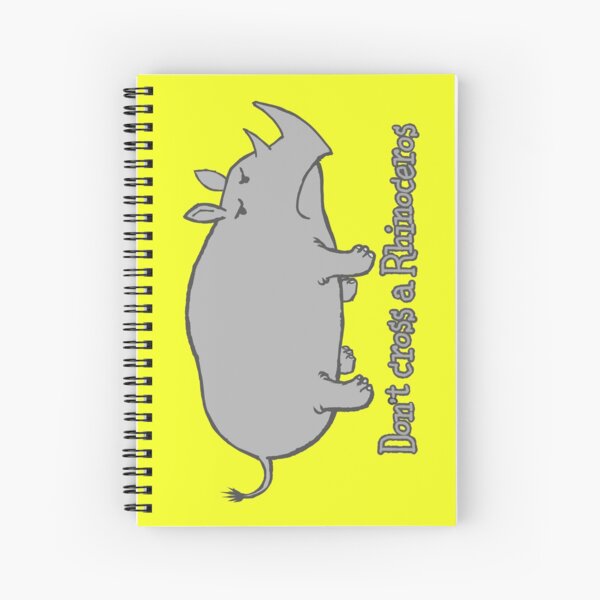 Don't cross a Rhinoceros Spiral Notebook