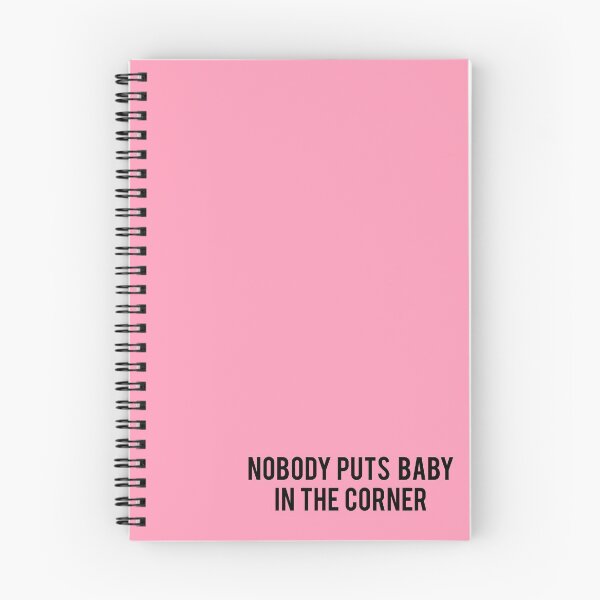 Item preview, Nobody puts Baby in the corner designed and sold by ItsJeff.