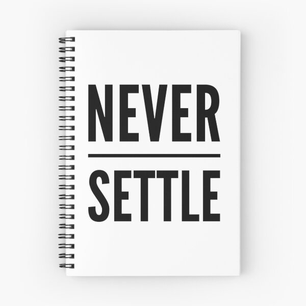 Item preview, Motivational Inspirational and Positive quote - Never settle typography text art by Word Fandom - wordfandom designed and sold by Kerry Pritchard.