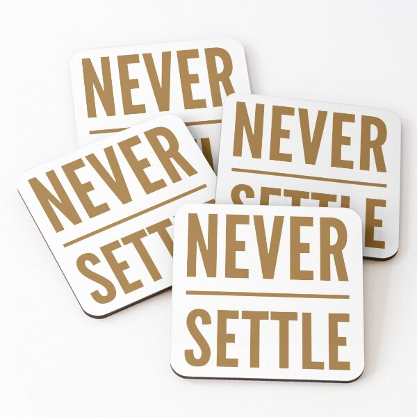 Item preview, Motivational Inspirational and Positive quote - Never settle typography text art by Word Fandom - wordfandom designed and sold by Kerry Pritchard.