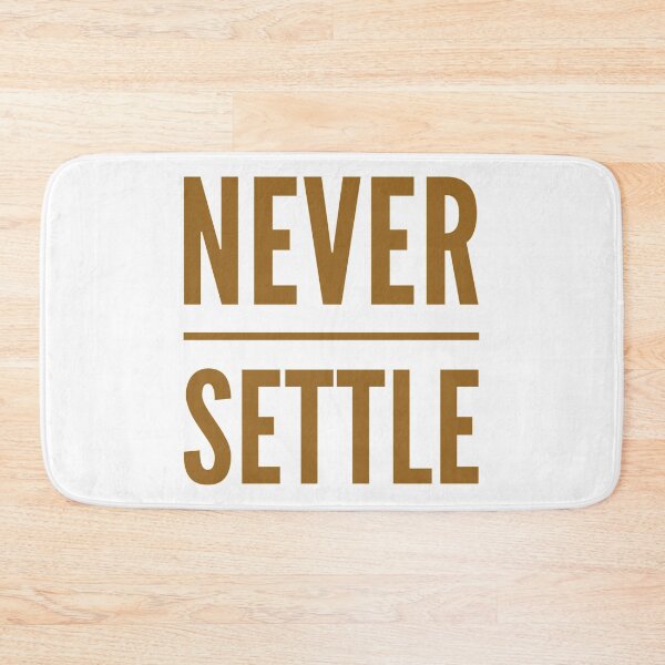 Item preview, Motivational Inspirational and Positive quote - Never settle typography text art by Word Fandom - wordfandom designed and sold by Kerry Pritchard.