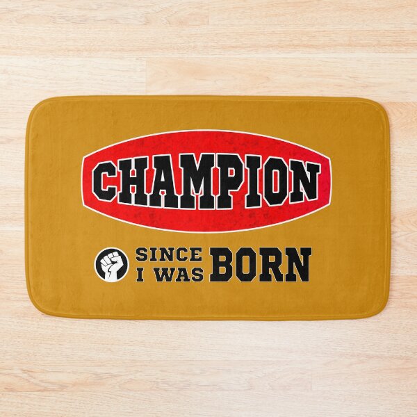 Item preview, CHAMPION - Since I was born designed and sold by Pino 'Delfino' Esposito.