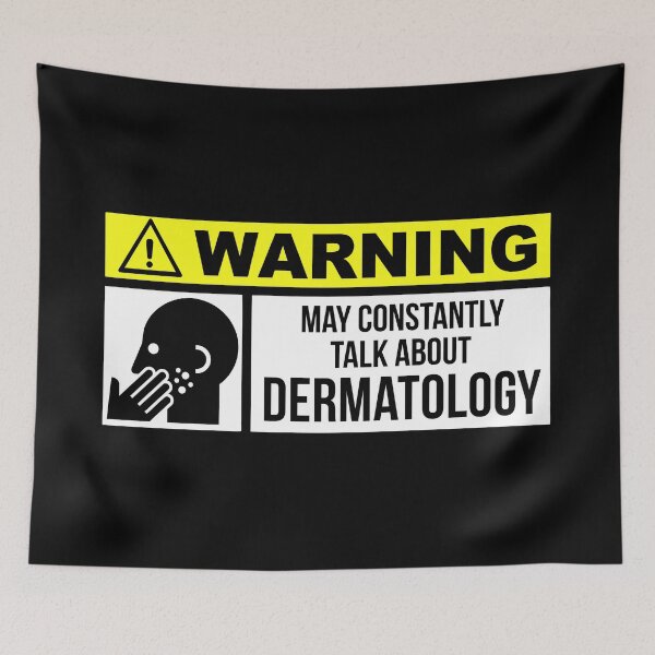 Item preview, Dermatology designed and sold by nomoregravity.
