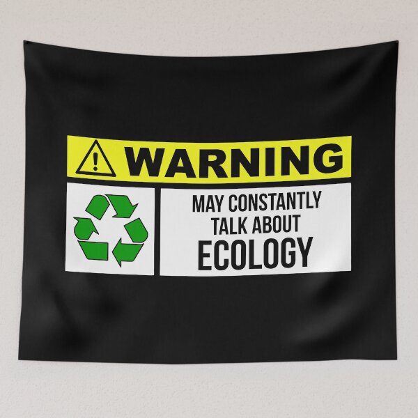 Item preview, Ecology designed and sold by nomoregravity.