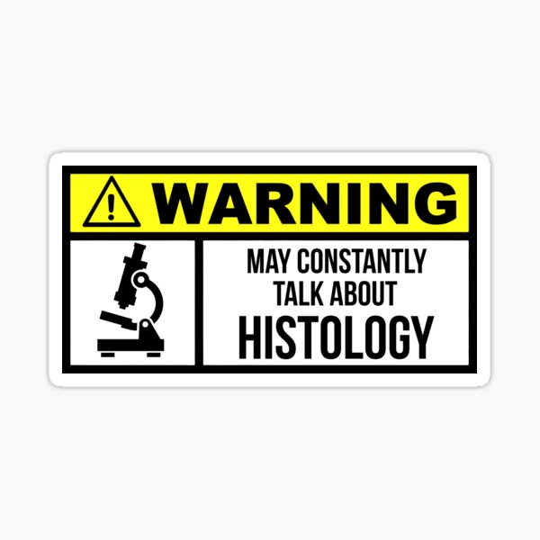 Histology Sticker By Nomoregravity Redbubble 0493