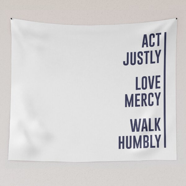 Item preview, Act Justly, Love Mercy, Walk Humbly designed and sold by elizaldesigns.