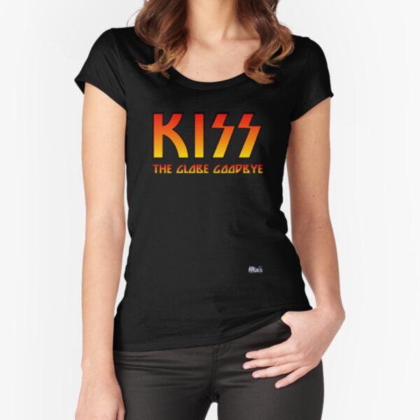 Kiss the Globe Goodbye Fitted Scoop T-Shirt