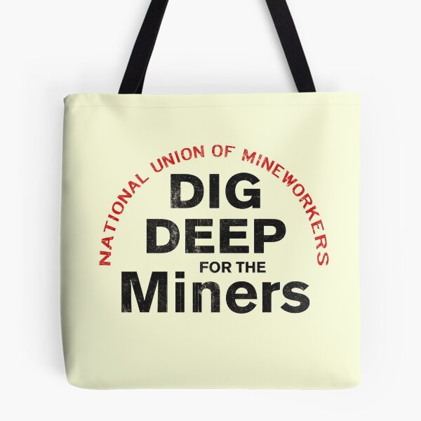 Item preview, Dig Deep for the Miners designed and sold by CherryCassette.