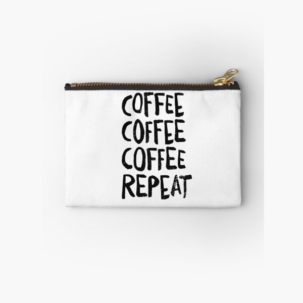 Item preview, Coffee Coffee Coffee Repeat I Funny Coffee Lovers Design designed and sold by emmjott.