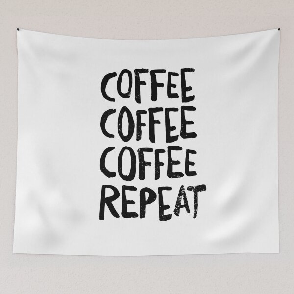 Item preview, Coffee Coffee Coffee Repeat I Funny Coffee Lovers Design designed and sold by emmjott.