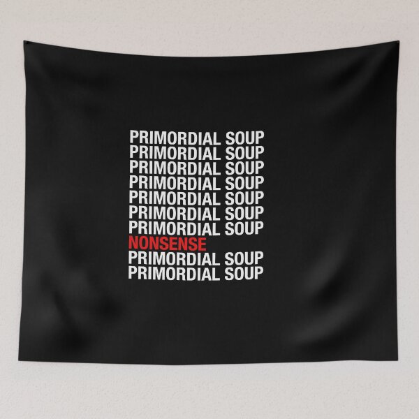 Item preview, Primordial Soup - Creationism designed and sold by azule1.