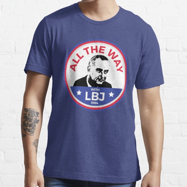 Lbj shirt 2024