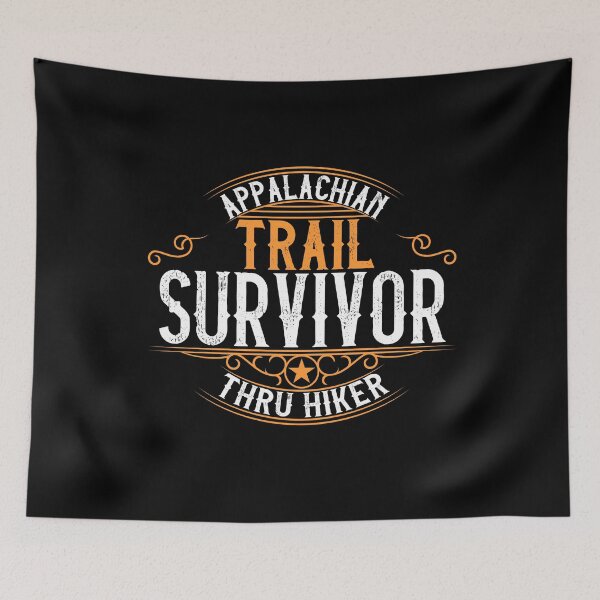 Item preview, Appalachian Trail Thru Hiker Survivor designed and sold by TheCrazyBear.