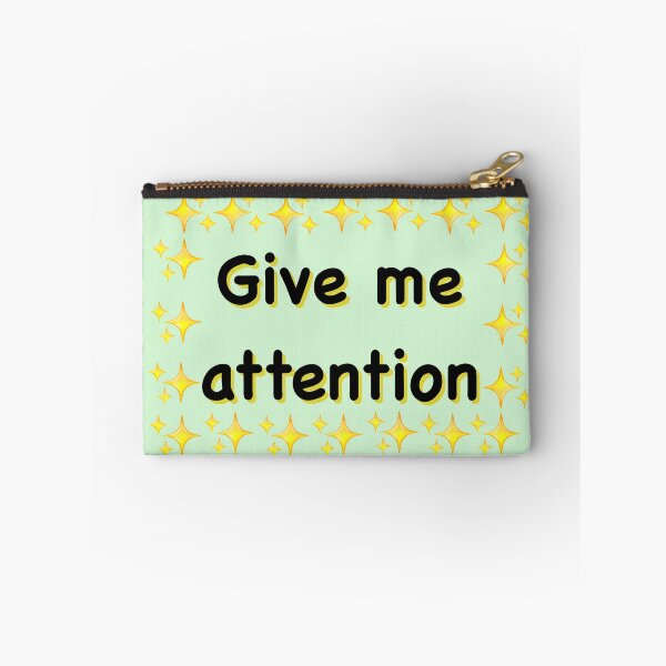Item preview, Give me Attention (Tumblr Aesthetic) designed and sold by Allieonyt.