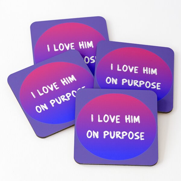 Item preview, I Love Him On Purpose designed and sold by broadwayweb.