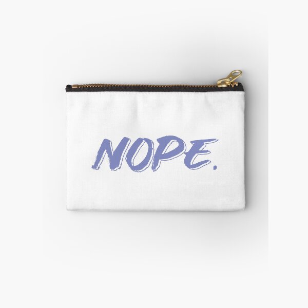 Item preview, nope. designed and sold by gilmorepope.