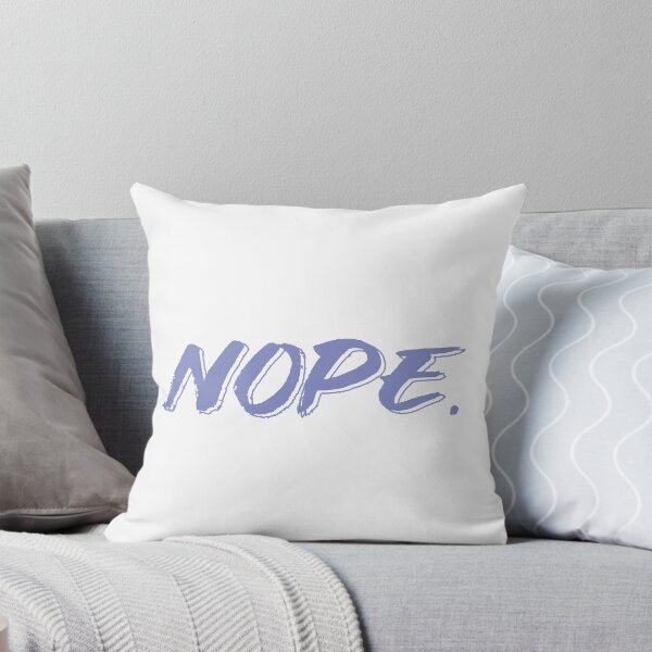 Item preview, nope. designed and sold by gilmorepope.