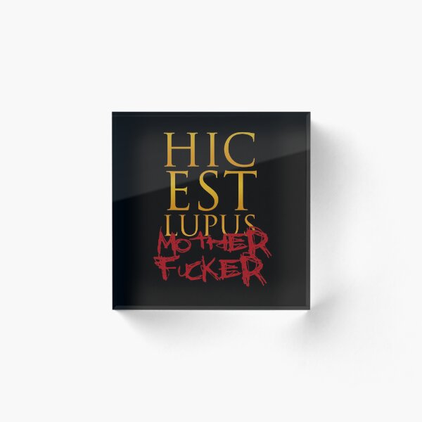 Hic Est Lupus Acrylic Block
