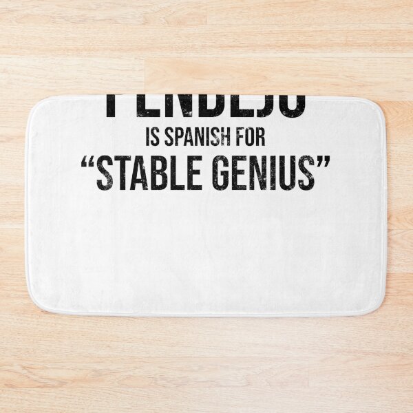 Item preview, Pendejo in Spanish for Stable Genius Protester designed and sold by findgreatshirts.