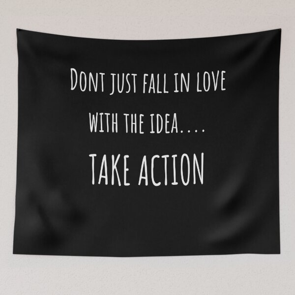 Item preview, Don't just fall in love with the idea... TAKE ACTION designed and sold by Isha Dibua.