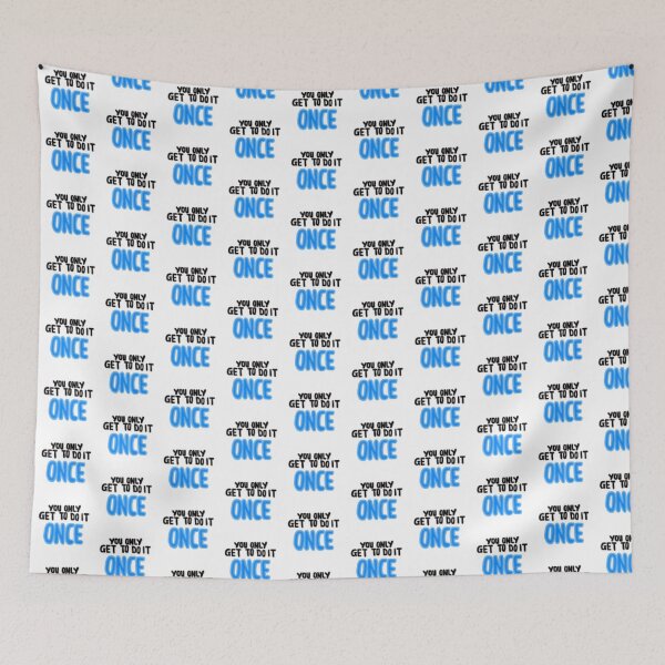 Item preview, You only get to do it once designed and sold by Heids953.