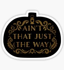 ain't that just the way, over the garden wall, pumpkin, lantern Sticker