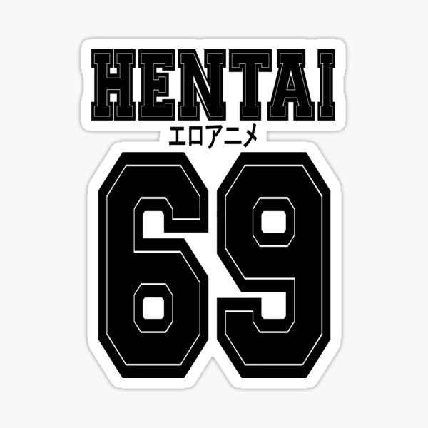 Black Hentai Japan 69 Sticker For Sale By Fandangoing Redbubble