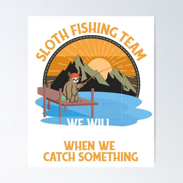 Item preview, Sloth Fishing, Sloth Fishing Team designed and sold by Space Fox.