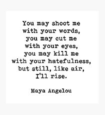 I'll Rise Inspirational Quote Photographic Print