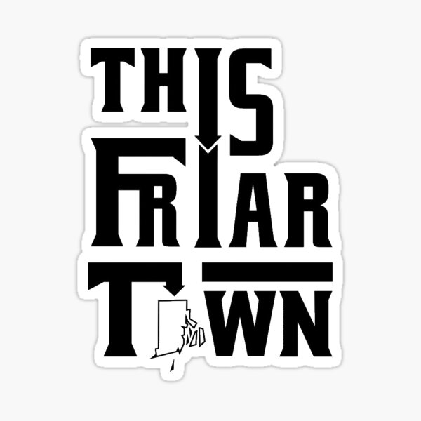 Item preview, This is Friartown - Providence College designed and sold by Grace :).