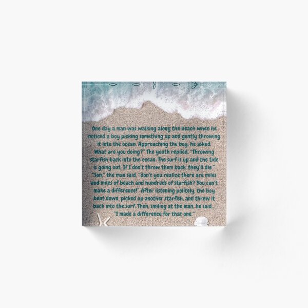 The Starfish Story, You Can Make A Difference Acrylic Block