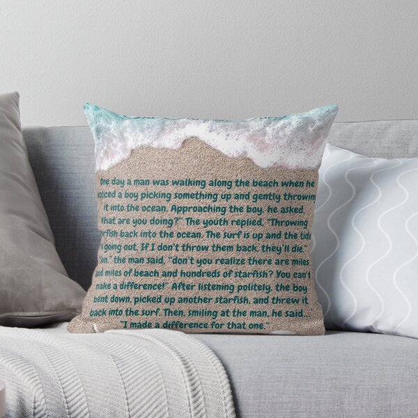 The Starfish Story, You Can Make A Difference Throw Pillow