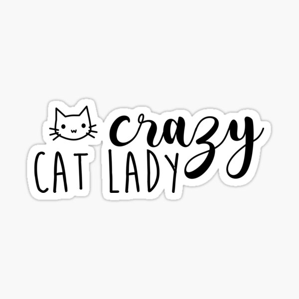 Item preview, Crazy Cat Lady designed and sold by Sarah Walker.