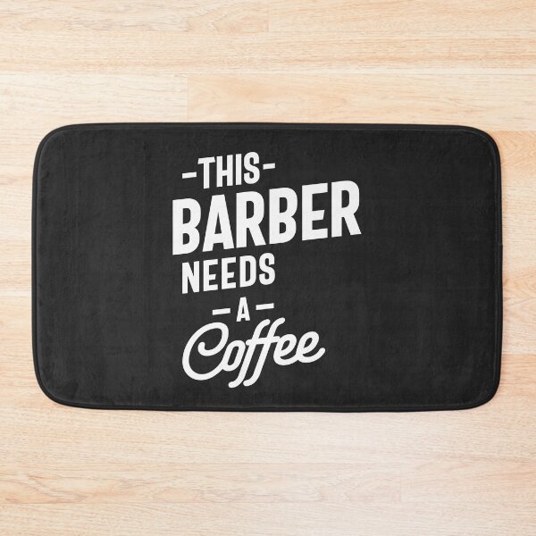 Item preview, This Barber Needs a Coffee designed and sold by cidolopez.