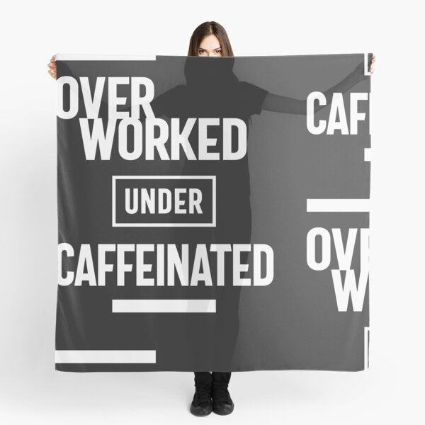 Item preview, Overworked Under Caffeinated designed and sold by cidolopez.