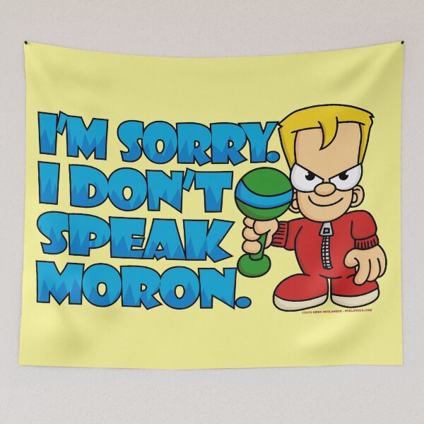 Item preview, I Don't Speak Moron designed and sold by Wislander.