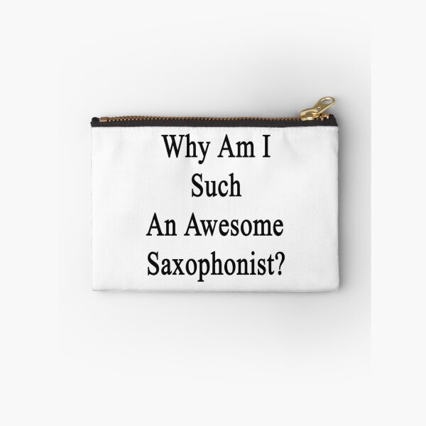 Item preview, Why Am I Such An Awesome Saxophonist? designed and sold by supernova23.