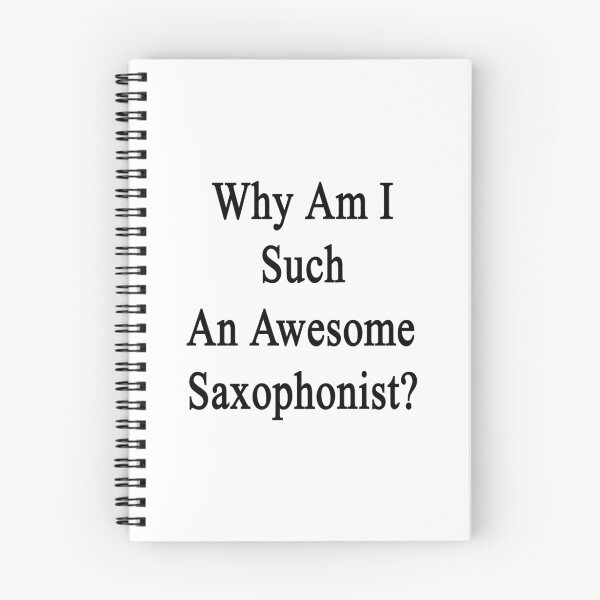 Item preview, Why Am I Such An Awesome Saxophonist? designed and sold by supernova23.