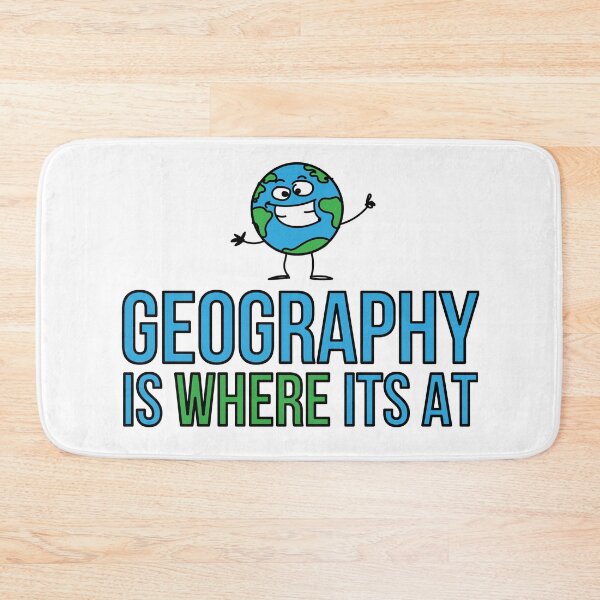 Item preview, Geography Is Where Its At designed and sold by DiscoBoogie.