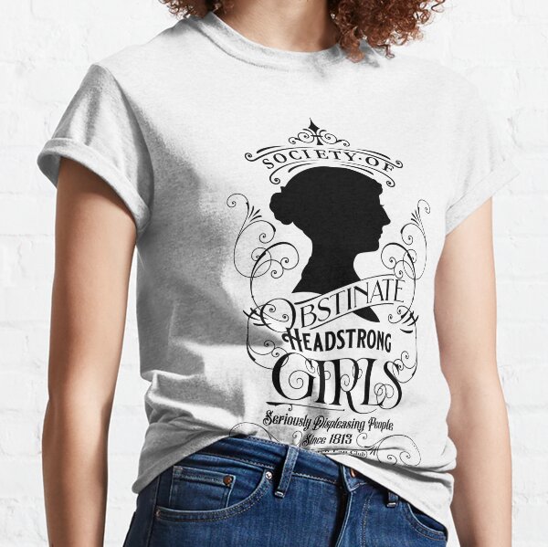 Obstinate Jane Austen Tee Classic T-Shirt